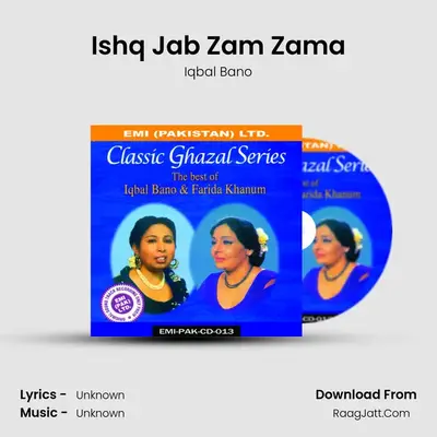 Ishq Jab Zam Zama MP3 Song by Iqbal Bano Cover