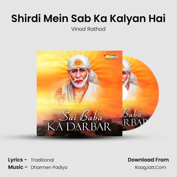 Shirdi Mein Sab Ka Kalyan Hai MP3 Song by Vinod Rathod Cover
