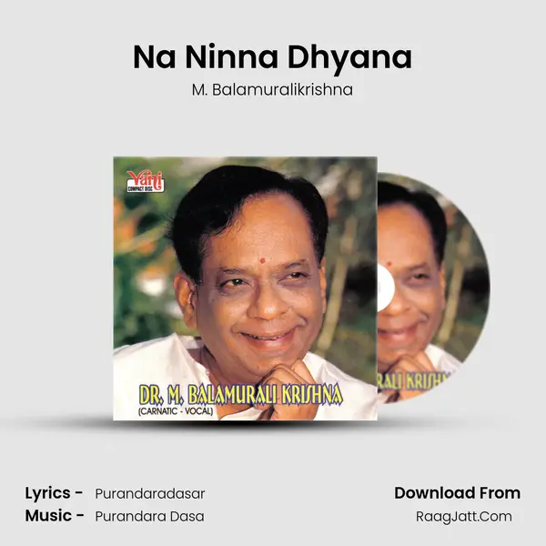 Na Ninna Dhyana MP3 Song by M. Balamuralikrishna Cover