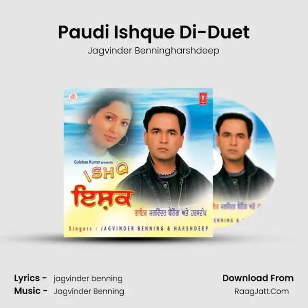 Paudi Ishque Di-Duet MP3 Song by Jagvinder Benningharshdeep Cover