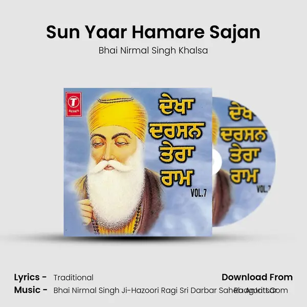 Sun Yaar Hamare Sajan MP3 Song by Bhai Nirmal Singh Khalsa Cover