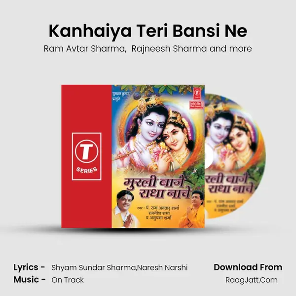 Kanhaiya Teri Bansi Ne MP3 Song by Ram Avtar Sharma Cover