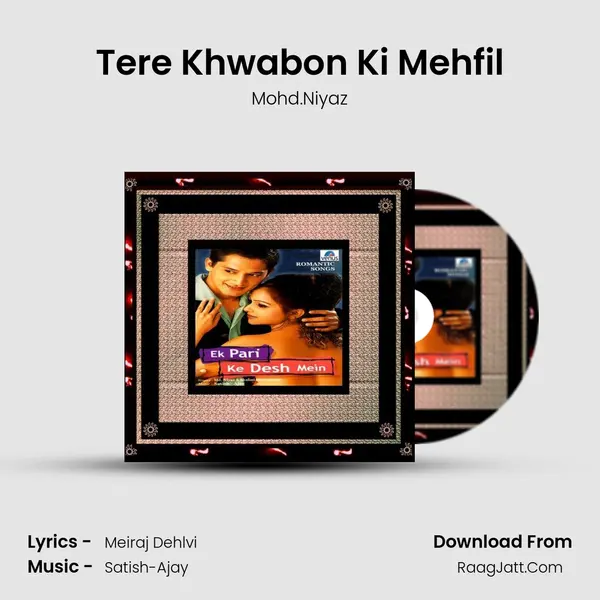 Tere Khwabon Ki Mehfil MP3 Song by Mohd.Niyaz Cover