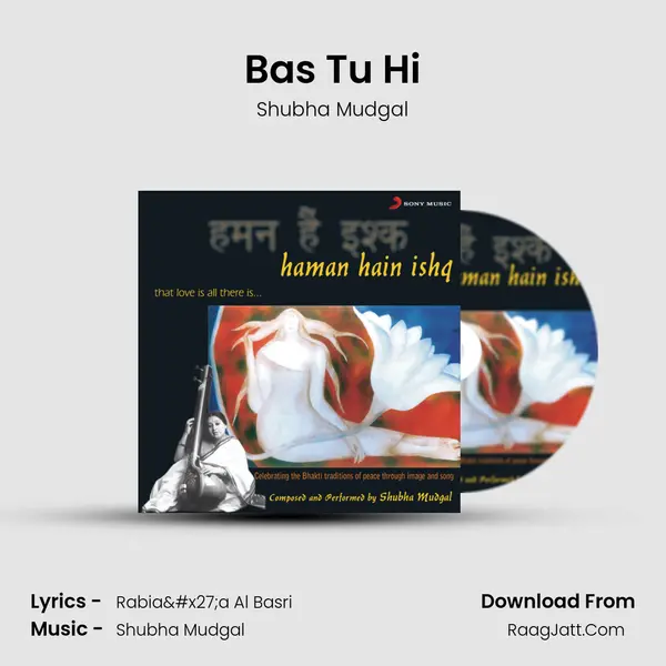 Bas Tu Hi MP3 Song by Shubha Mudgal Cover