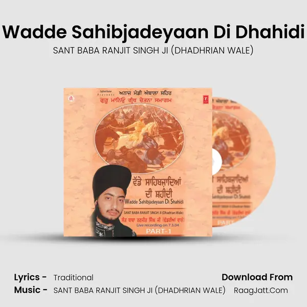 Wadde Sahibjadeyaan Di Dhahidi MP3 Song by SANT BABA RANJIT SINGH JI (DHADHRIAN WALE) Cover