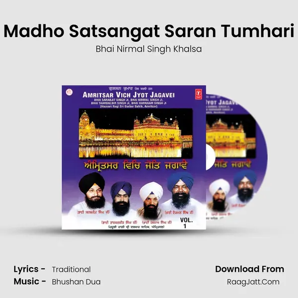Madho Satsangat Saran Tumhari MP3 Song by Bhai Nirmal Singh Khalsa Cover