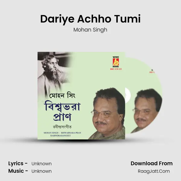 Dariye Achho Tumi MP3 Song by Mohan Singh Cover