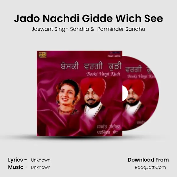 Jado Nachdi Gidde Wich See MP3 Song by Jaswant Singh Sandila Cover