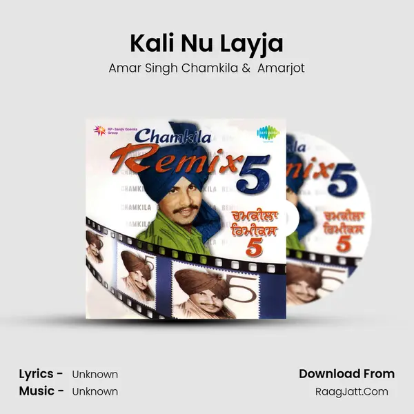 Kali Nu Layja MP3 Song by Amar Singh Chamkila Cover