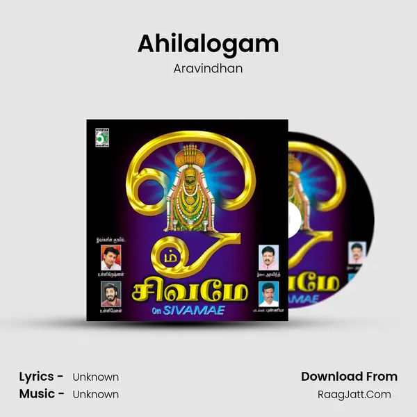 Ahilalogam MP3 Song by Aravindhan Cover