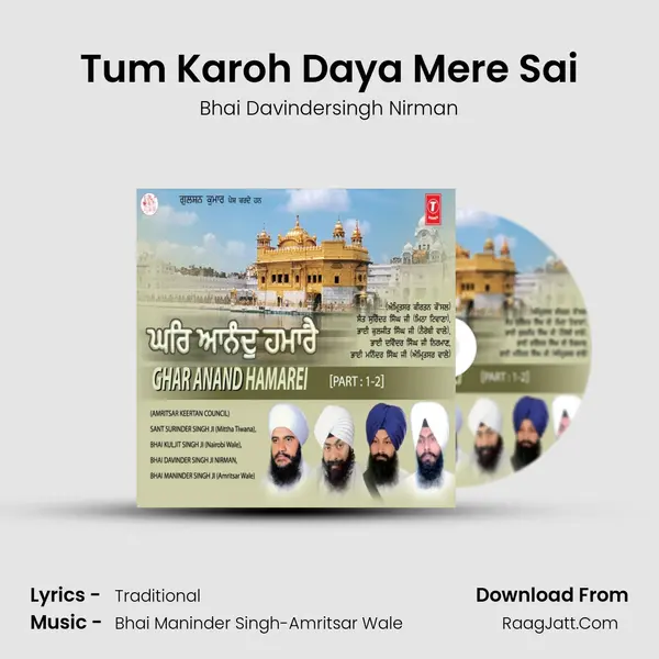 Tum Karoh Daya Mere Sai MP3 Song by Bhai Davindersingh Nirman Cover