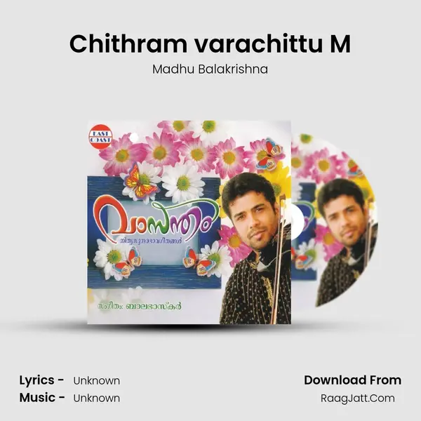Chithram varachittu M MP3 Song by Madhu Balakrishna Cover