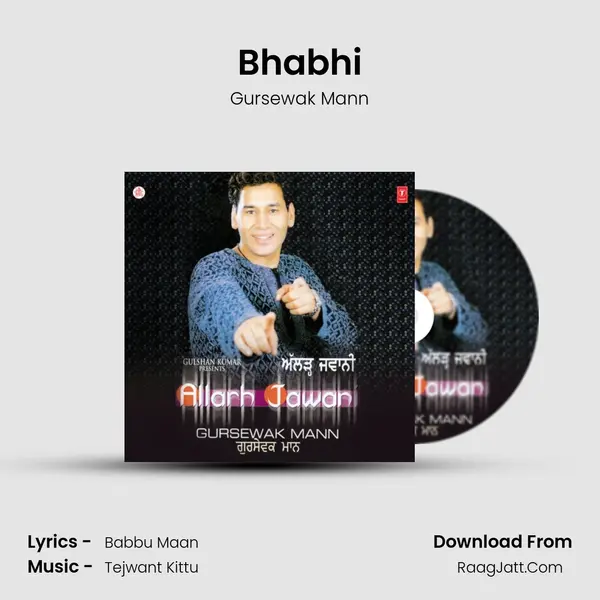 Bhabhi MP3 Song by Gursewak Mann Cover