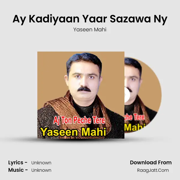 Ay Kadiyaan Yaar Sazawa Ny MP3 Song by Yaseen Mahi Cover