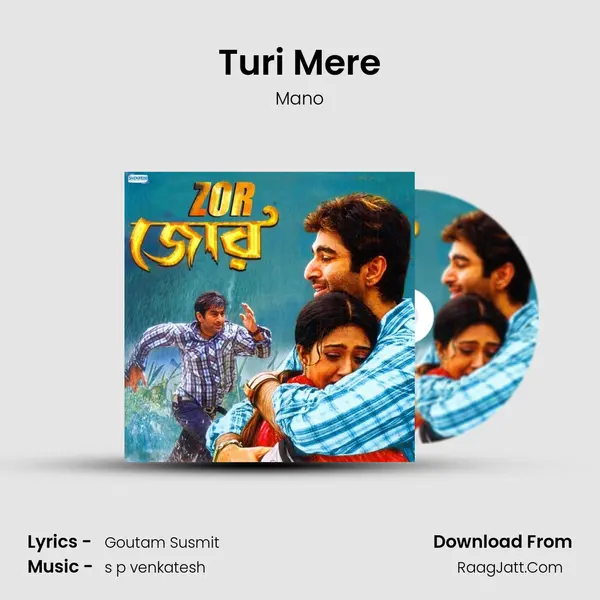 Turi Mere MP3 Song by Mano Cover