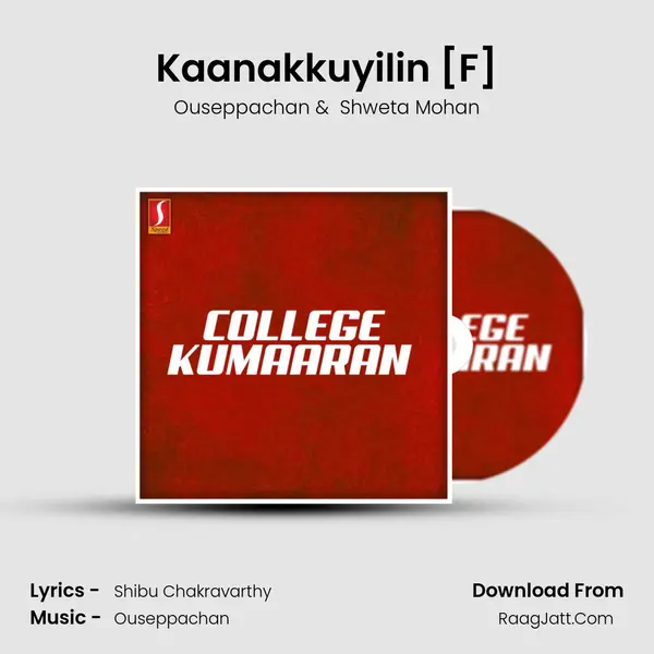 Kaanakkuyilin [F] MP3 Song by Ouseppachan Cover
