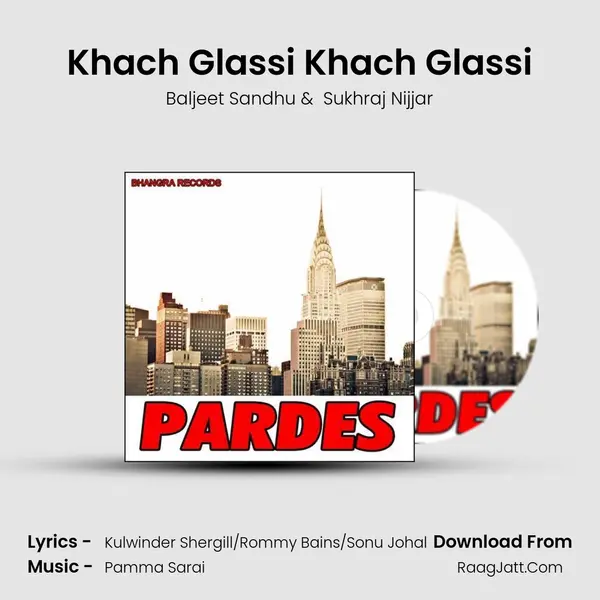 Khach Glassi Khach Glassi MP3 Song by Baljeet Sandhu Cover