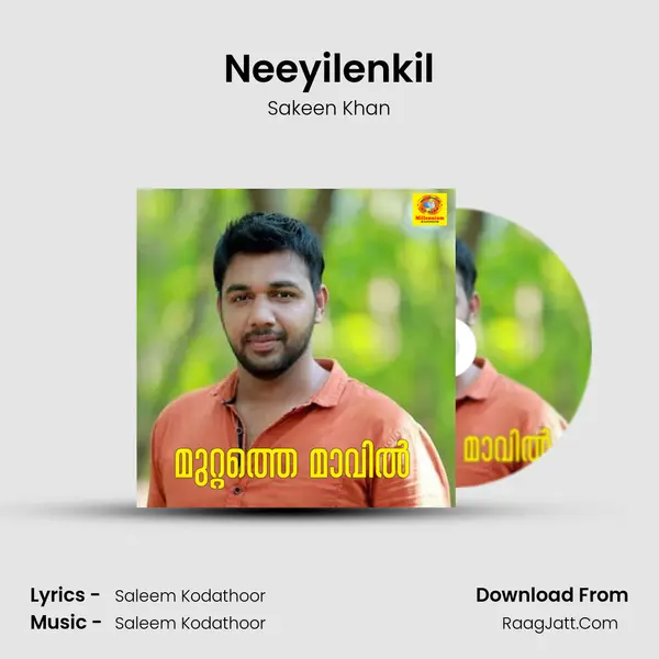 Neeyilenkil MP3 Song by Sakeen Khan Cover