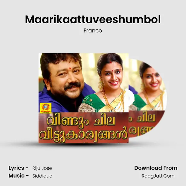 Maarikaattuveeshumbol MP3 Song by Franco Cover