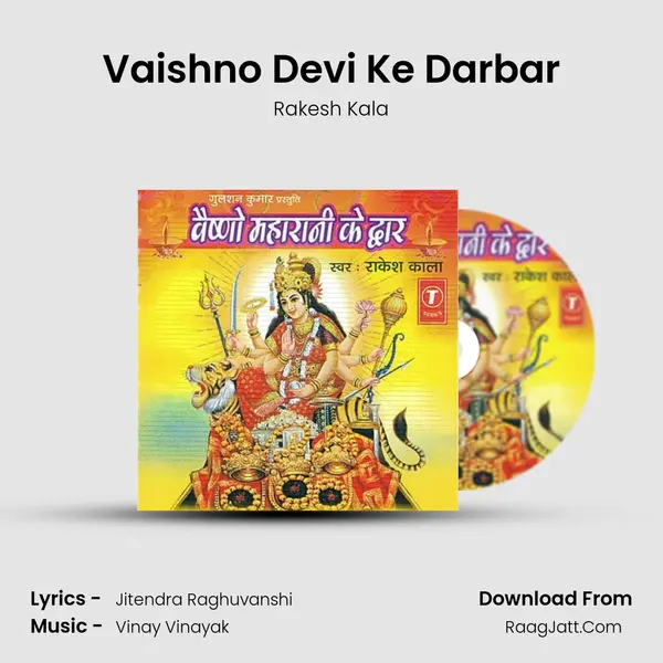 Vaishno Devi Ke Darbar MP3 Song by Rakesh Kala Cover