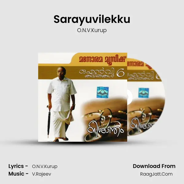 Sarayuvilekku MP3 Song by O.N.V.Kurup Cover