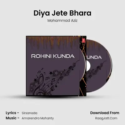 Diya Jete Bhara MP3 Song by Mohammad Aziz Cover
