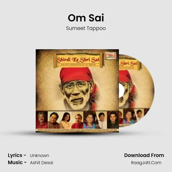 Om Sai MP3 Song by Sumeet Tappoo Cover