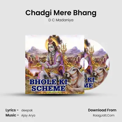 Chadgi Mere Bhang MP3 Song by D C Madaniya Cover