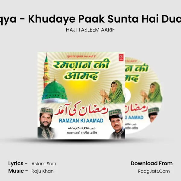 Waqya - Khudaye Paak Sunta Hai Duayen MP3 Song by HAJI TASLEEM AARIF Cover