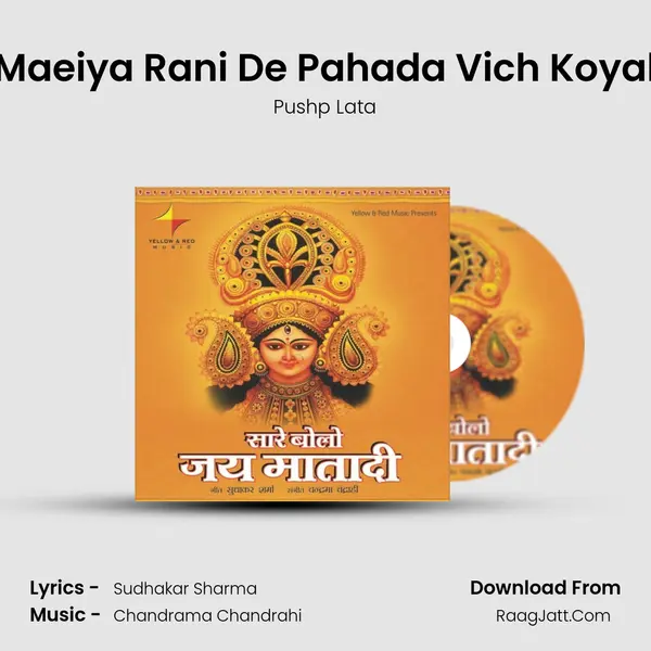 Maeiya Rani De Pahada Vich Koyal MP3 Song by Pushp Lata Cover