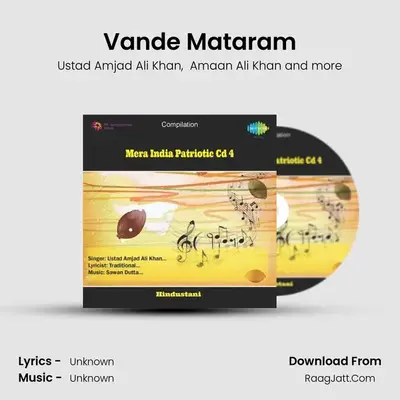 Mera India Patriotic Cd 4 - Ustad Amjad Ali Khan