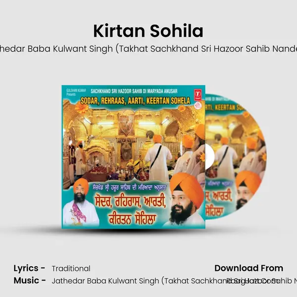 Kirtan Sohila MP3 Song by Jathedar Baba Kulwant Singh (Takhat Sachkhand Sri Hazoor Sahib Nanded) Cover
