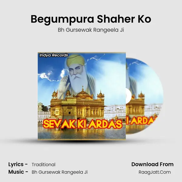 Begumpura Shaher Ko MP3 Song by Bh Gursewak Rangeela Ji Cover