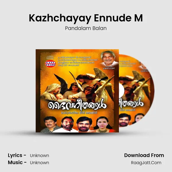 Kazhchayay Ennude M MP3 Song by Pandalam Balan Cover