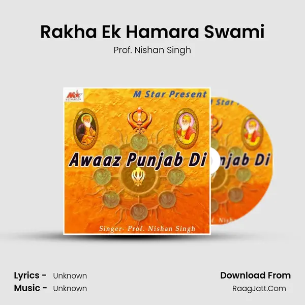 Rakha Ek Hamara Swami MP3 Song by Prof. Nishan Singh Cover