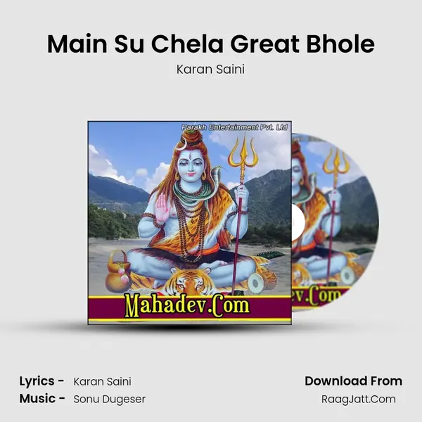 Main Su Chela Great Bhole MP3 Song by Karan Saini Cover