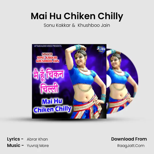 Mai Hu Chiken Chilly - Sonu Kakkar