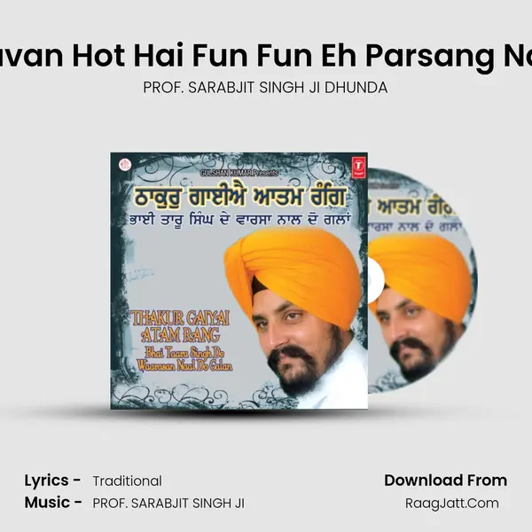 Aan Gavan Hot Hai Fun Fun Eh Parsang Na Toote mp3 song