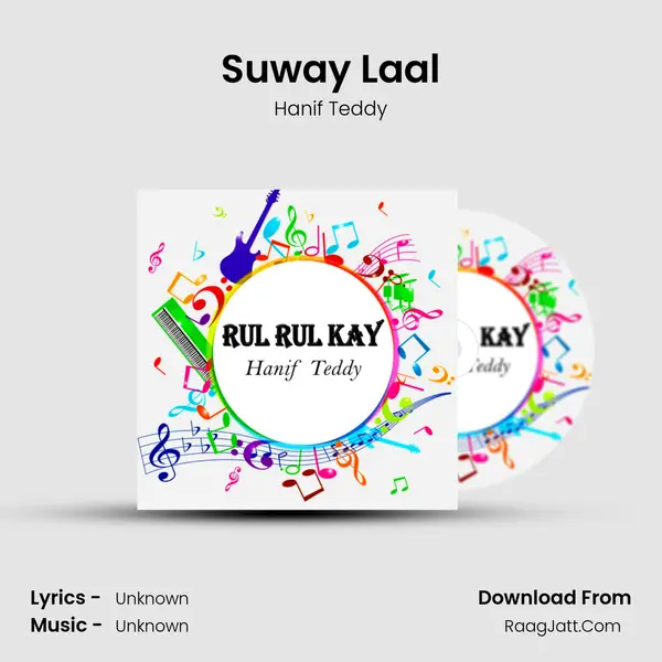 Suway Laal MP3 Song by Hanif Teddy Cover