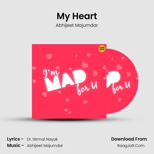 My Heart MP3 Song by Abhijeet Majumdar Cover