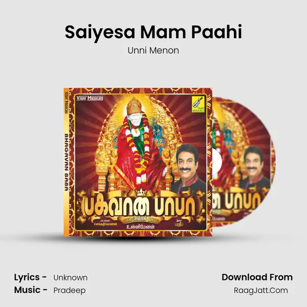 Saiyesa Mam Paahi MP3 Song by Unni Menon Cover