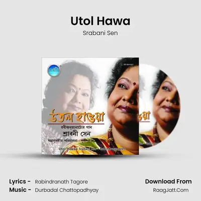 Utol Hawa MP3 Song by Srabani Sen Cover