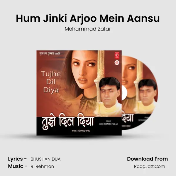 Hum Jinki Arjoo Mein Aansu MP3 Song by Mohammad Zafar Cover