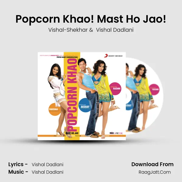 Popcorn Khao! Mast Ho Jao! MP3 Song by Vishal-Shekhar Cover
