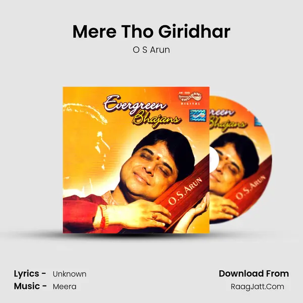 Mere Tho Giridhar MP3 Song by O S Arun Cover