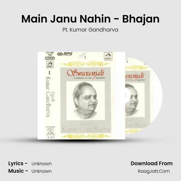 Main Janu Nahin - Bhajan MP3 Song by Pt. Kumar Gandharva Cover
