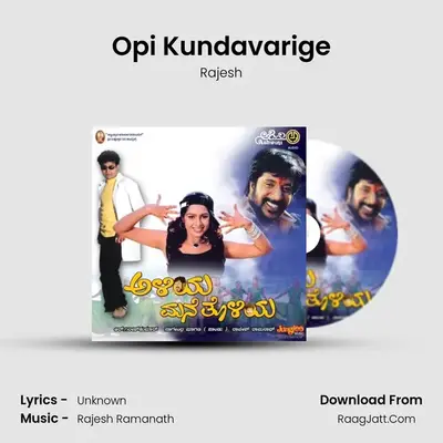 Opi Kundavarige MP3 Song by Rajesh Cover