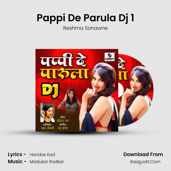 Pappi De Parula Dj 1 MP3 Song by Reshma Sonawne Cover