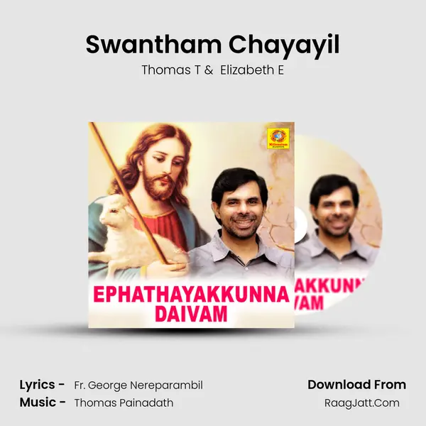 Swantham Chayayil MP3 Song by Thomas T Cover