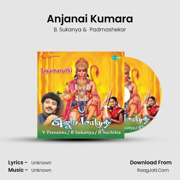 Anjanai Kumara MP3 Song by B. Sukanya Cover